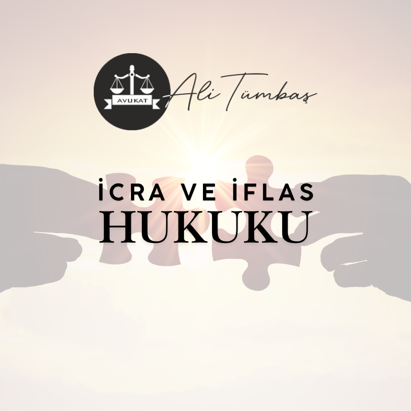 Icra Hukuku Gaziantep Avukat Ali Tumbas
