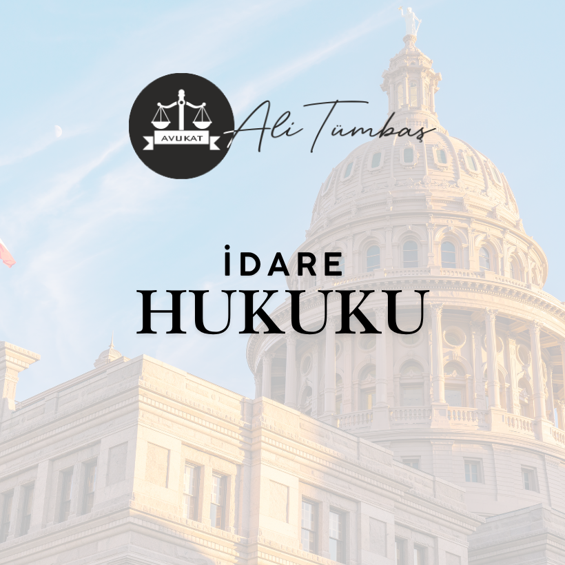 Idare Hukuku Gaziantep Avukat Ali Tumbas